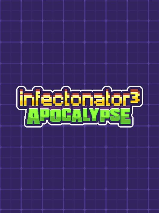 Infectonator 3: Apocalypse cover art