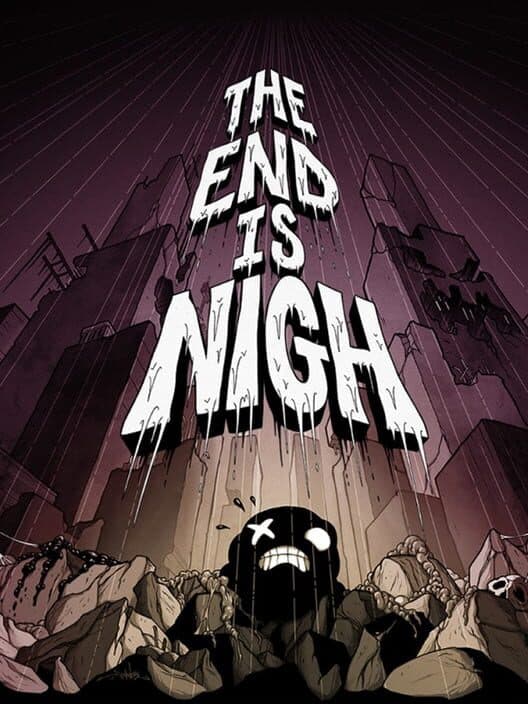 The End Is Nigh cover art