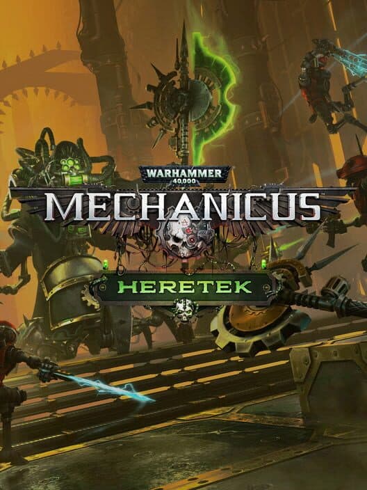 Warhammer 40,000: Mechanicus - Heretek cover art