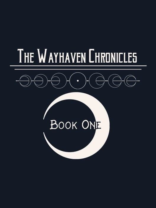 The Wayhaven Chronicles: Book One cover art