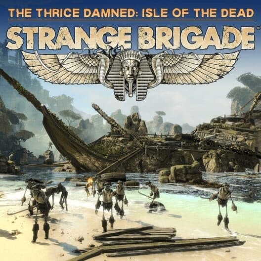 Strange Brigade: The Thrice Damned 1 - Isle of the Dead cover art