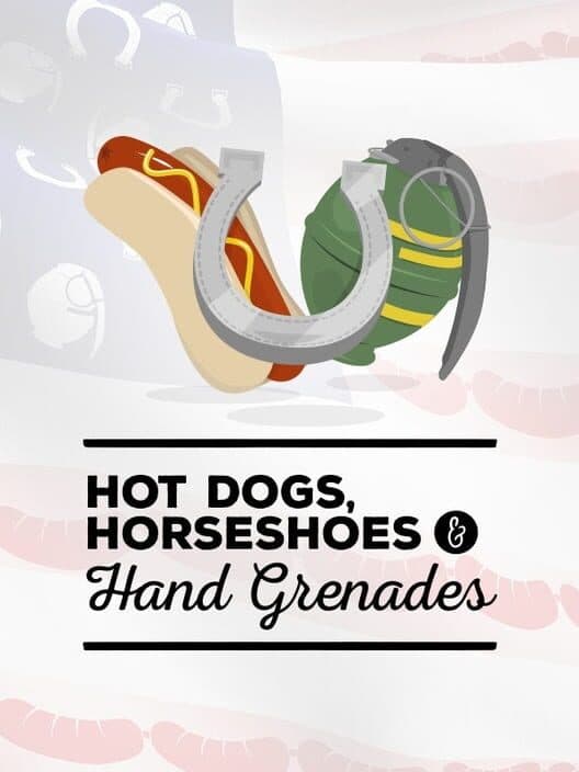 Hot Dogs, Horseshoes & Hand Grenades cover art