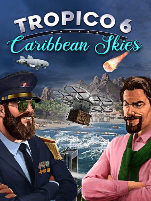Tropico 6: Caribbean Skies cover art