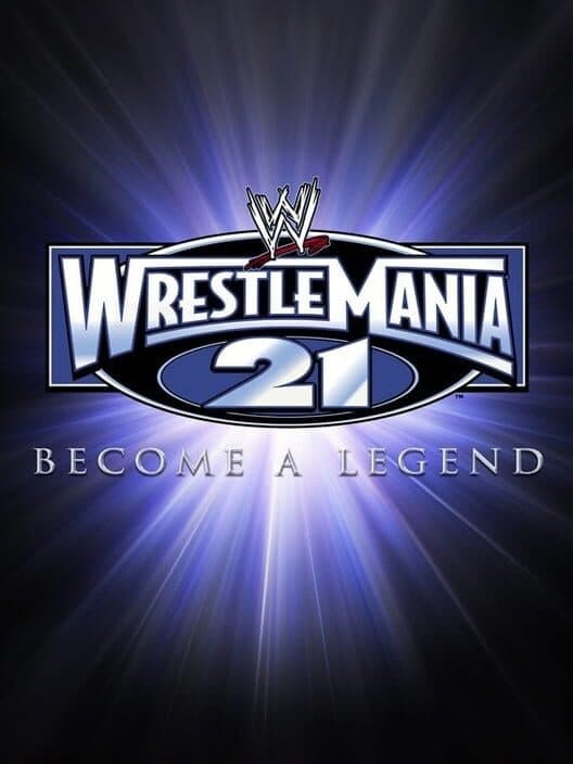 WWE WrestleMania 21 cover art