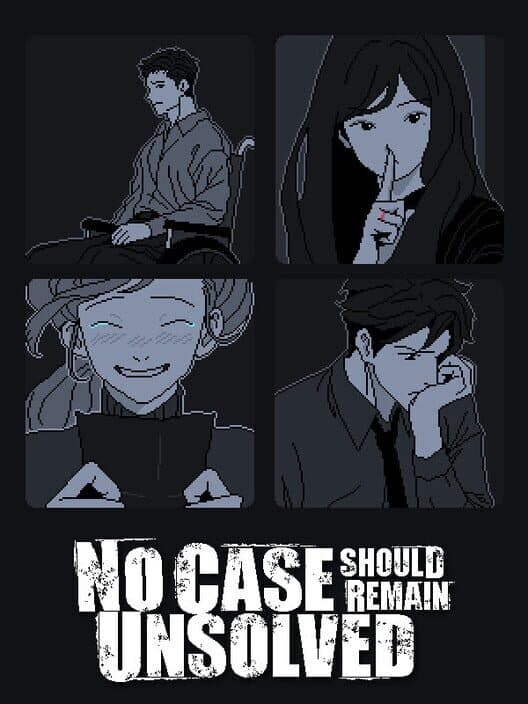 No Case Should Remain Unsolved cover art
