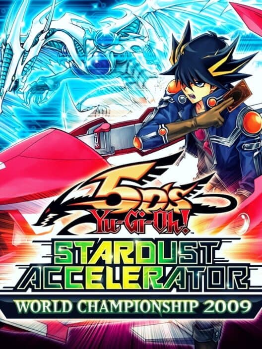 Yu-Gi-Oh! 5D's Stardust Accelerator World Championship Tournament 2009 cover art