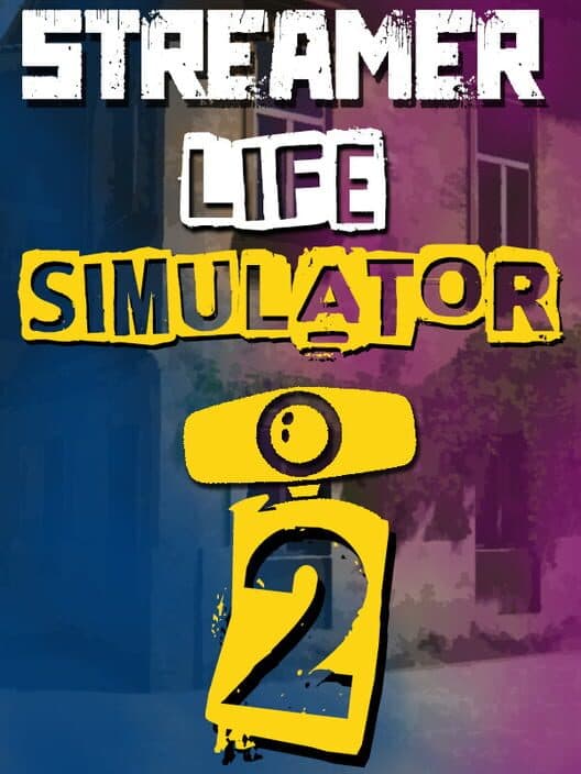 Streamer Life Simulator 2 cover art