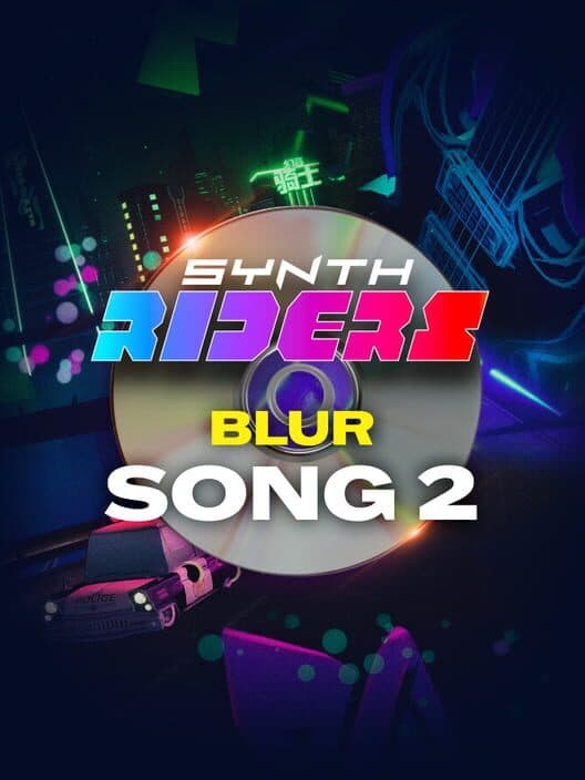 Synth Riders: Blur - "Song 2" cover art