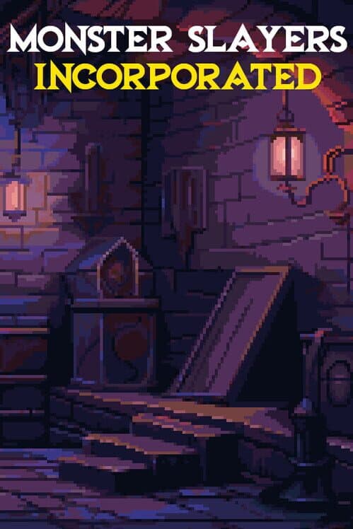 Monster Slayers Incorporated cover art