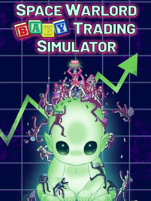 Space Warlord Baby Trading Simulator cover art