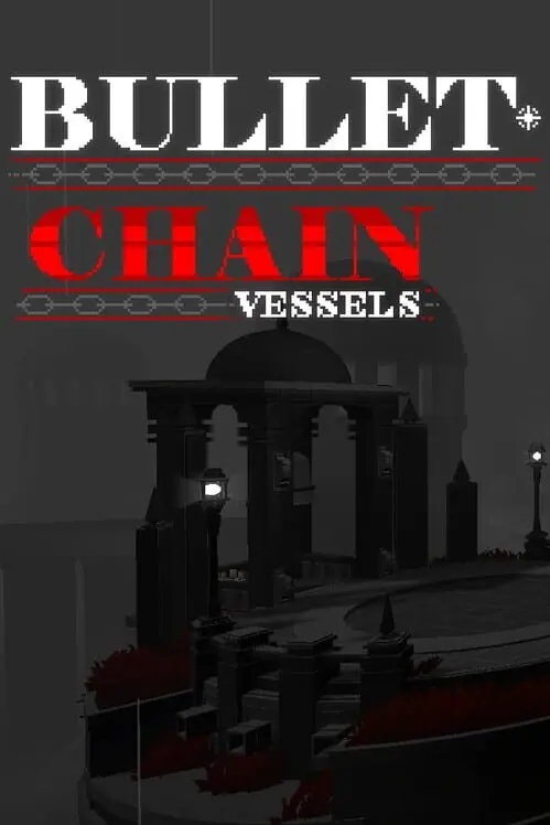 Bullet Chain: Vessels cover art