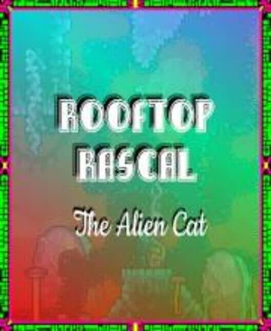 Rooftop Rascal: The Alien Cat cover art