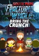 South Park: The Fractured But Whole - Bring the Crunch