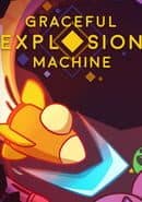 Graceful Explosion Machine