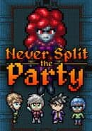 Never Split the Party