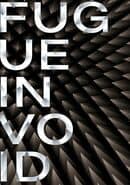 Fugue in Void