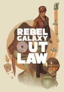 Rebel Galaxy Outlaw