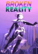 Broken Reality