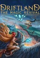 Driftland: The Magic Revival