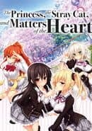 The Princess, the Stray Cat, and Matters of the Heart