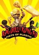 Rag Doll Kung Fu: Fists of Plastic