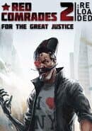 Red Comrades 2: For the Great Justice - Reloaded