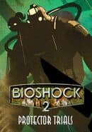 BioShock 2: The Protector Trials