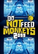 Do Not Feed the Monkeys 2099 cover art
