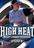 High Heat Major League Baseball 2003