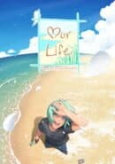 Our Life: Beginnings & Always